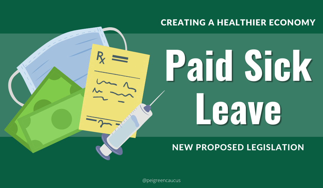 RELEASE – Islanders are invited to provide feedback on proposed legislation by the Official Opposition to provide 10 paid sick days to Island workers