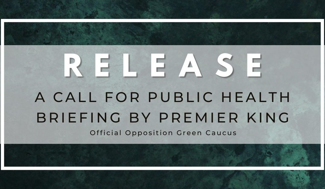 RELEASE: Official Opposition requests emergency meeting of the Standing Committee on Health and Social Development to call on Premier King and Minister of Health and Wellness Ernie Hudson to provide update on PEI’s healthcare crisis