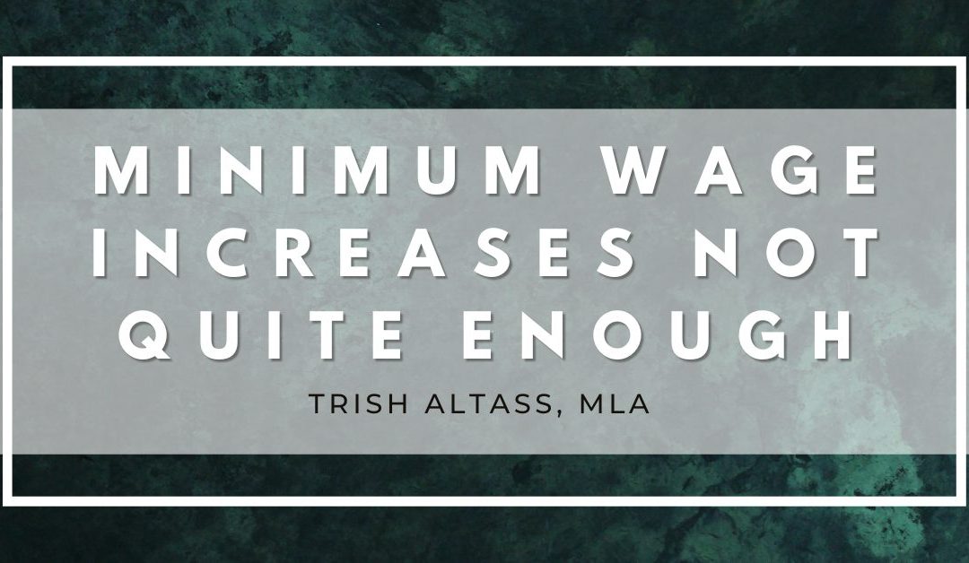Statement by MLA Trish Altass on Planned Increases to Minimum Wage