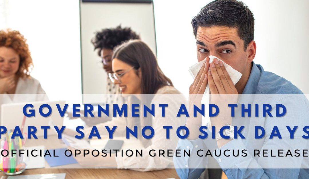 Government and Third Party vote no on providing Island workers with paid sick days