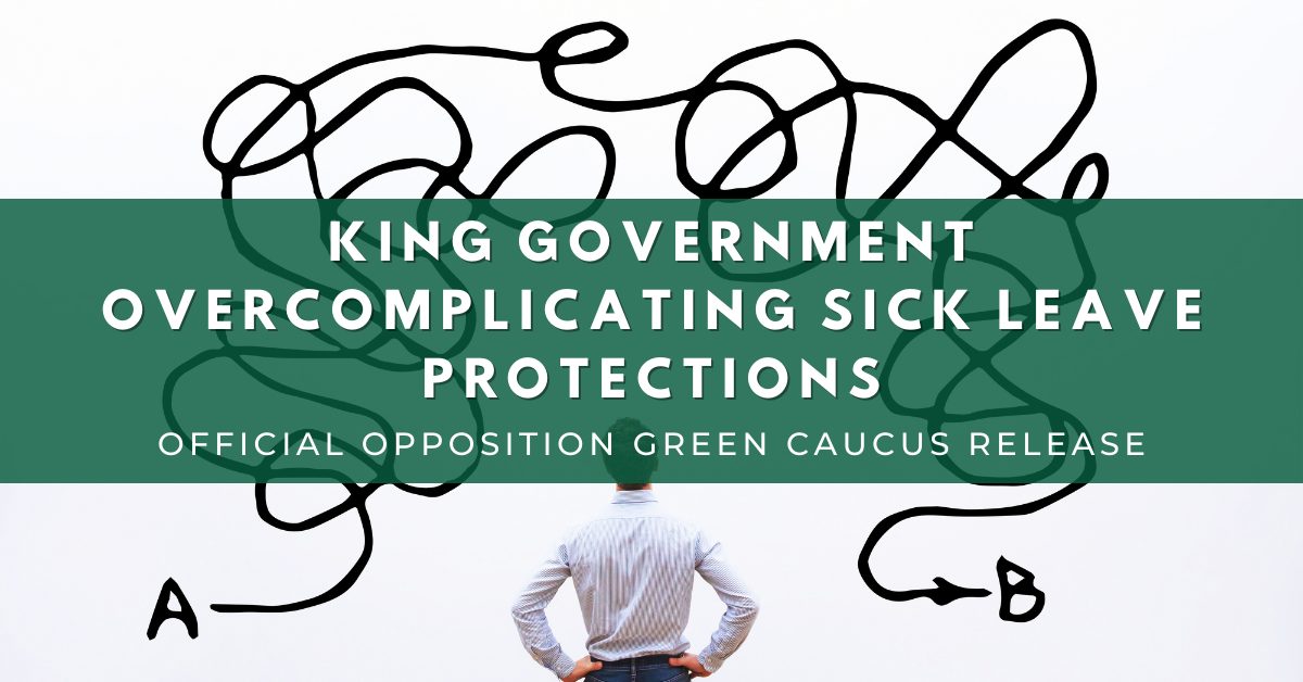 King government overcomplicating sick leave protections