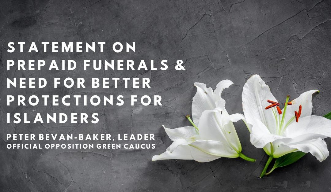 Statement on prepaid funerals and need for better protections for Islanders