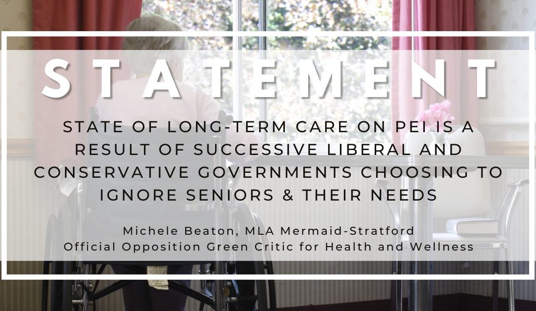 Statement on the state of long-term care on Prince Edward Island