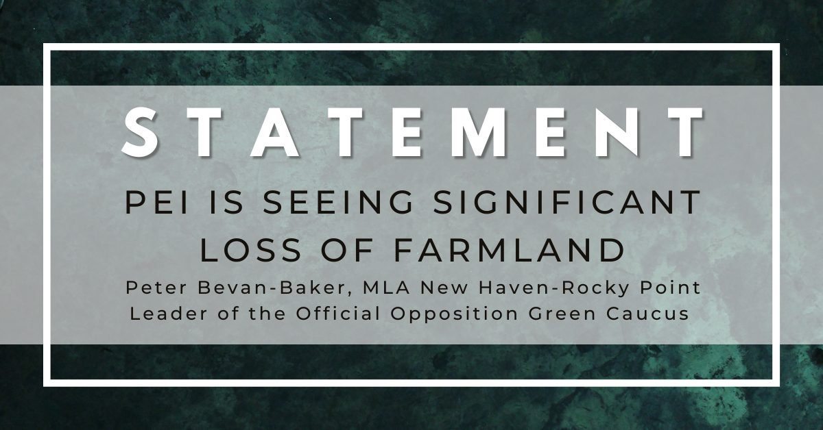 Statement - PEI is seeing significant loss of farmland