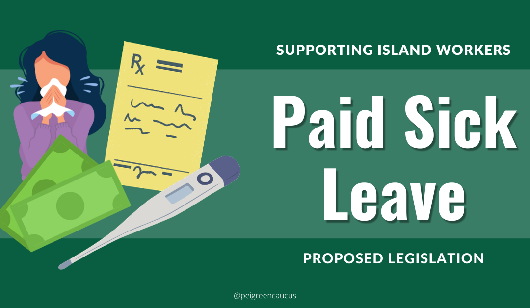 Greens Supporting Island Workers by Introducing Paid Sick Leave Legislation this Fall Sitting of the Legislature